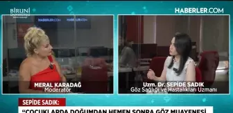 Dr. Sepide Sadık: Ekrana maruz kalmak çocuklarda miyop riskini arttırır