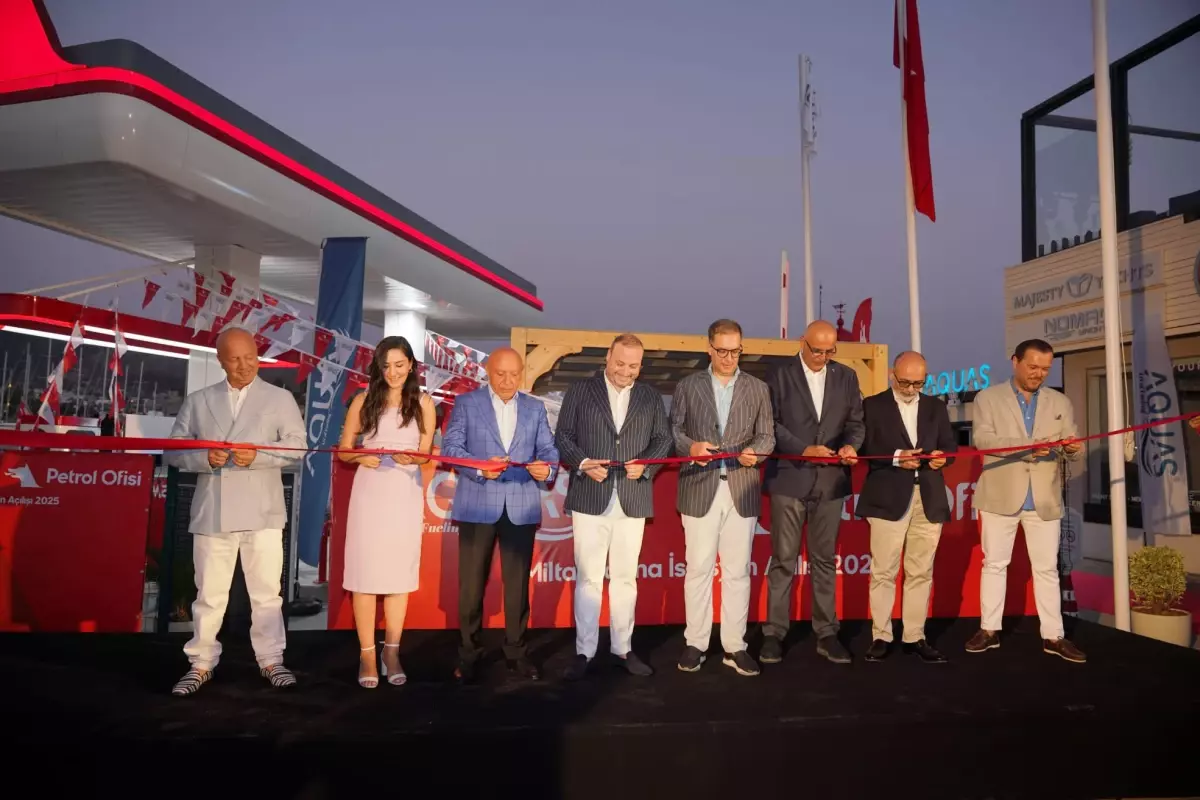 Petrol Ofisi Grubu, Milta Bodrum Marina'da Yeni İstasyon Açtı