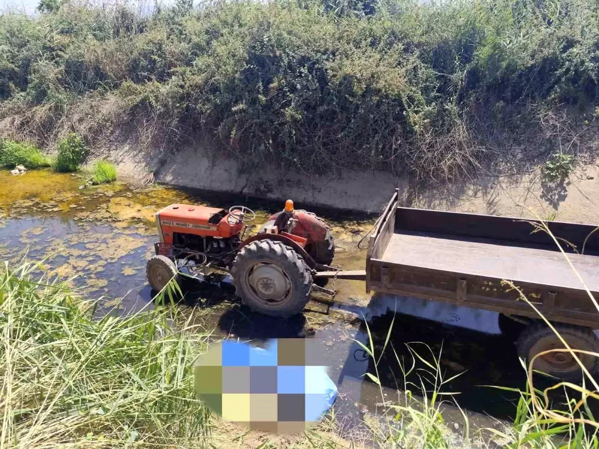 Traktör Sulama Kanalına Devrildi: Sürücü Hayatını Kaybetti