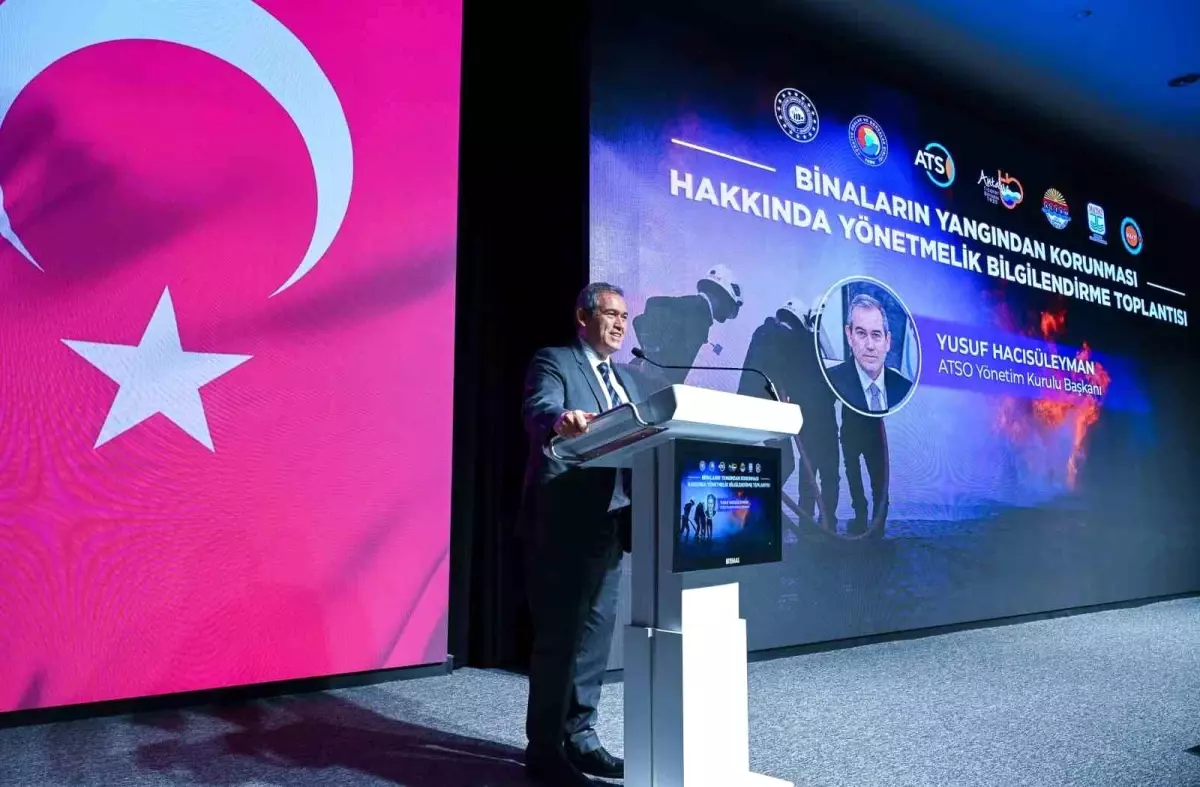 Yangın Güvenliği ve Yönetmelik Bilgilendirme Toplantısı Antalya'da Gerçekleşti