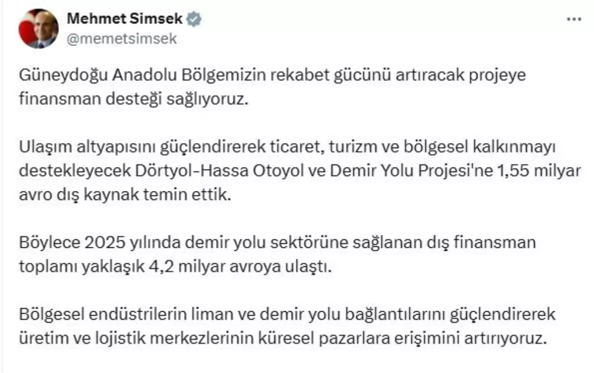 1,55 Milyar Avro Dış Kaynak Dörtyol-Hassa Projesine Tahsis Edildi