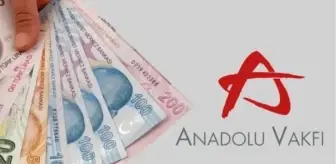 Anadolu Vakfı burs başvuru tarihleri ve şartları: Anadolu Vakfı bursu ne kadar, kimlere verilir?