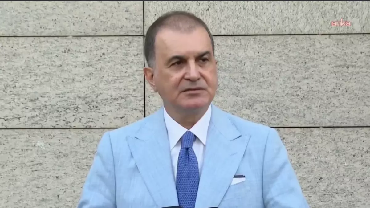 Ömer Çelik'ten CHP'nin Yönetim Değişikliği Üzerine Açıklama