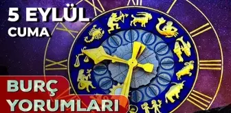 5 Eylül Günlük Burç Yorumları 2025! Kova, Oğlak, Aslan, İkizler burcu AŞK, EVLİLİK, KARİYER, SAĞLIK yorumu