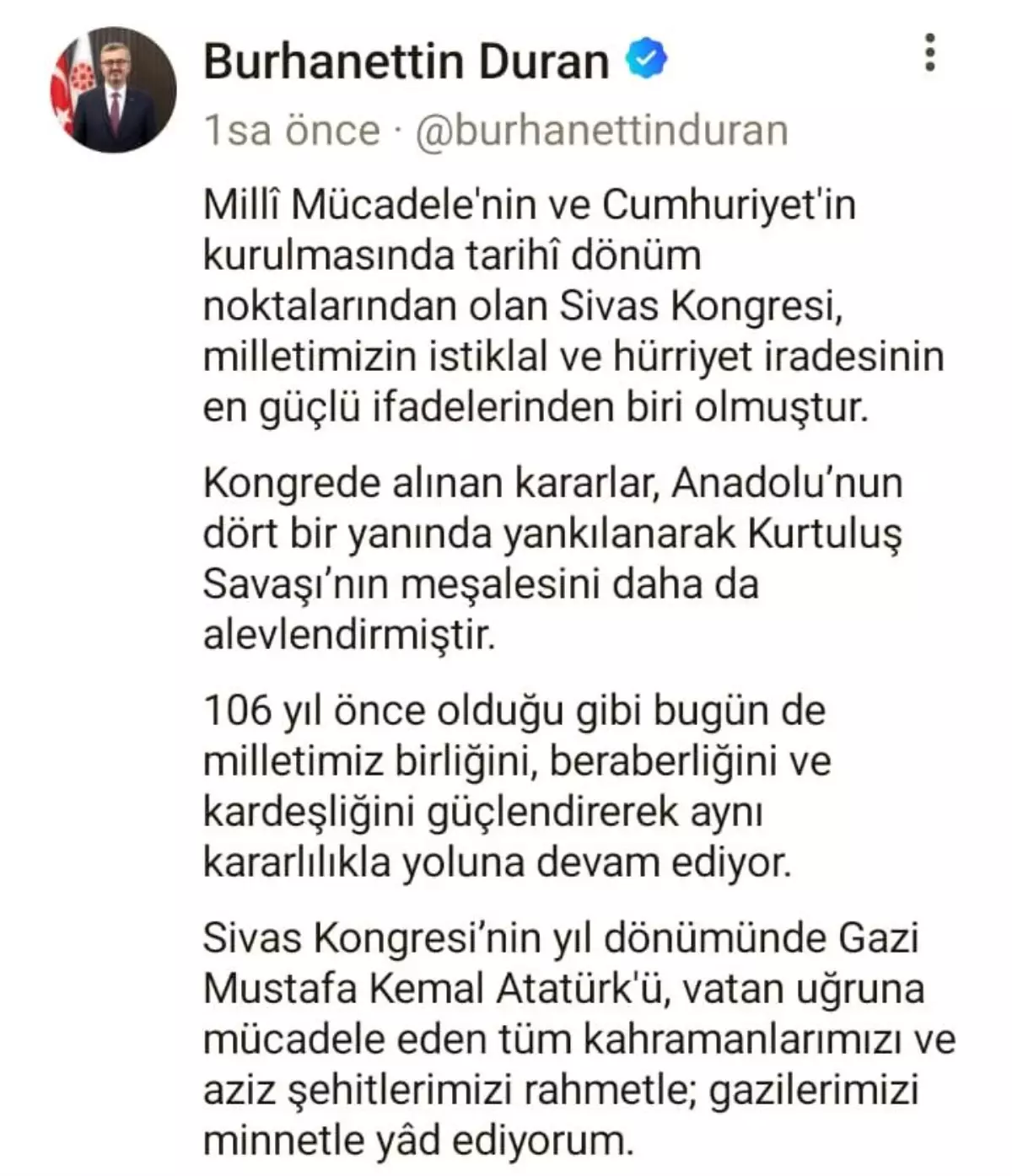 İletişim Başkanı Duran: '106 yıl önce olduğu gibi bugün de milletimiz birliğini, beraberliğini ve kardeşliğini güçlendirerek aynı kararlılıkla yoluna...
