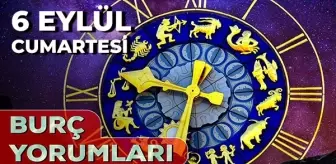 6 Eylül Günlük Burç Yorumları 2025! Boğa, Başak, Koç, Akrep burcu AŞK, EVLİLİK, KARİYER, SAĞLIK yorumu