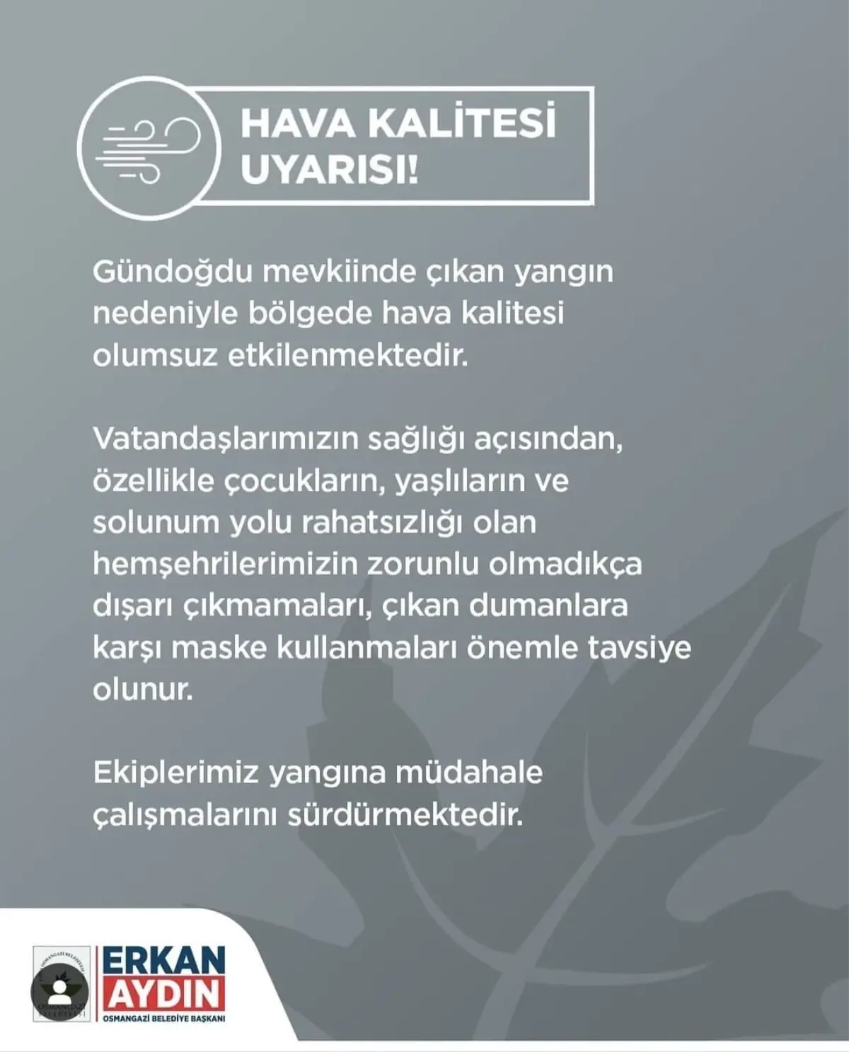 Osmangazi Belediyesi'nden Orman Yangını Uyarısı