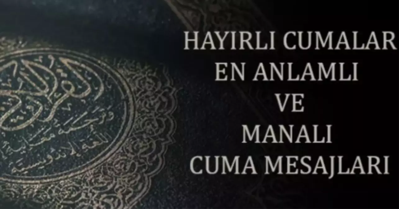 CUMA MESAJLARI! 5 Eylül resimli cuma mesajları!