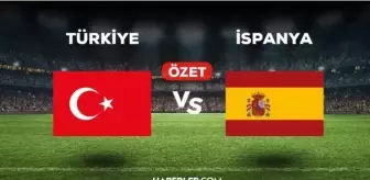 Türkiye İspanya ÖZET izleme linki var mı? Türkiye İspanya maçı goller nereden izlenir?