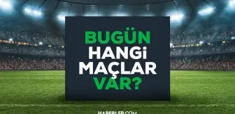 Bugün hangi maçlar var? 8 Eylül maç takvimi! Bugün kimin maçı var?