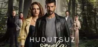 Hudutsuz Sevda yeni sezon ne zaman? Hudutsuz Sevda dizisi yeni sezon yayın tarihi belli oldu mu?