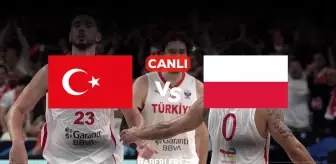 Türkiye Polonya basketbol CANLI izle! Türkiye Polonya maçı hangi kanalda, nasıl izlenir?