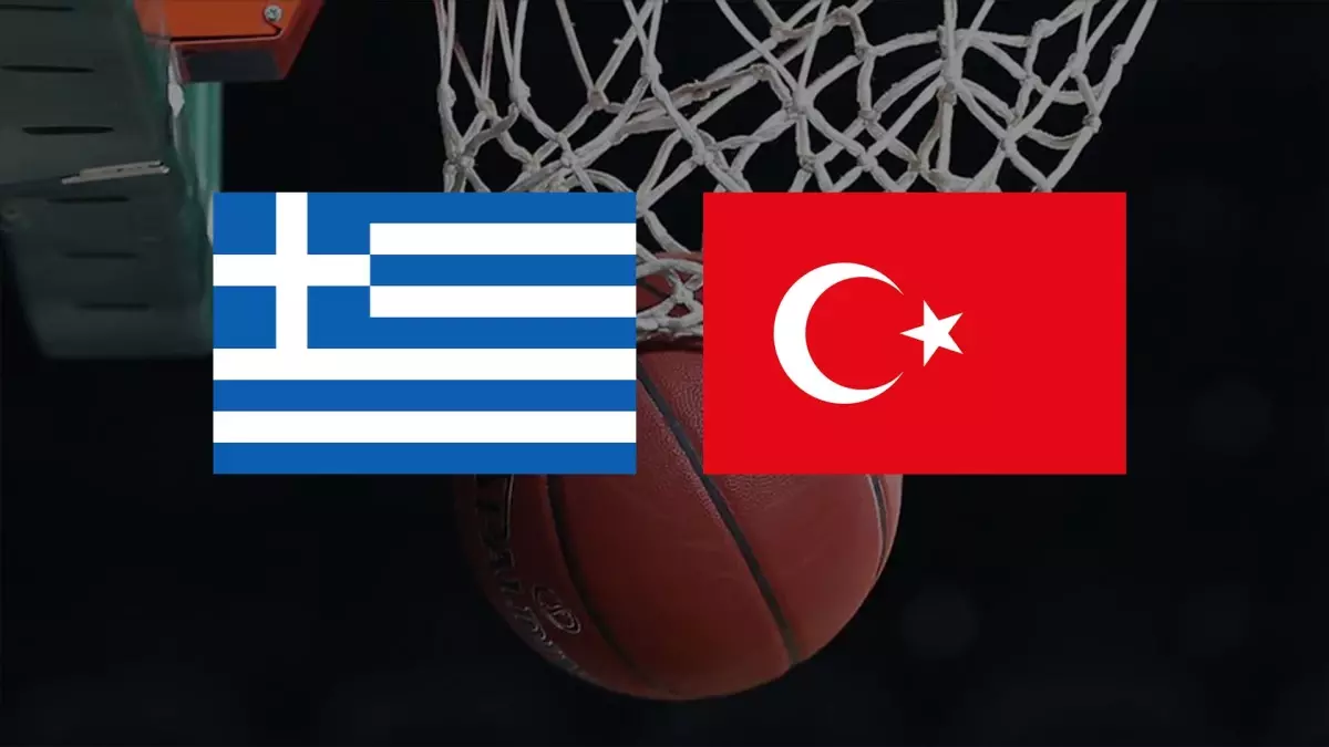 Yunanistan Türkiye basketbol CANLI izle! Yunanistan Türkiye maçı hangi kanalda, nasıl izlenir?