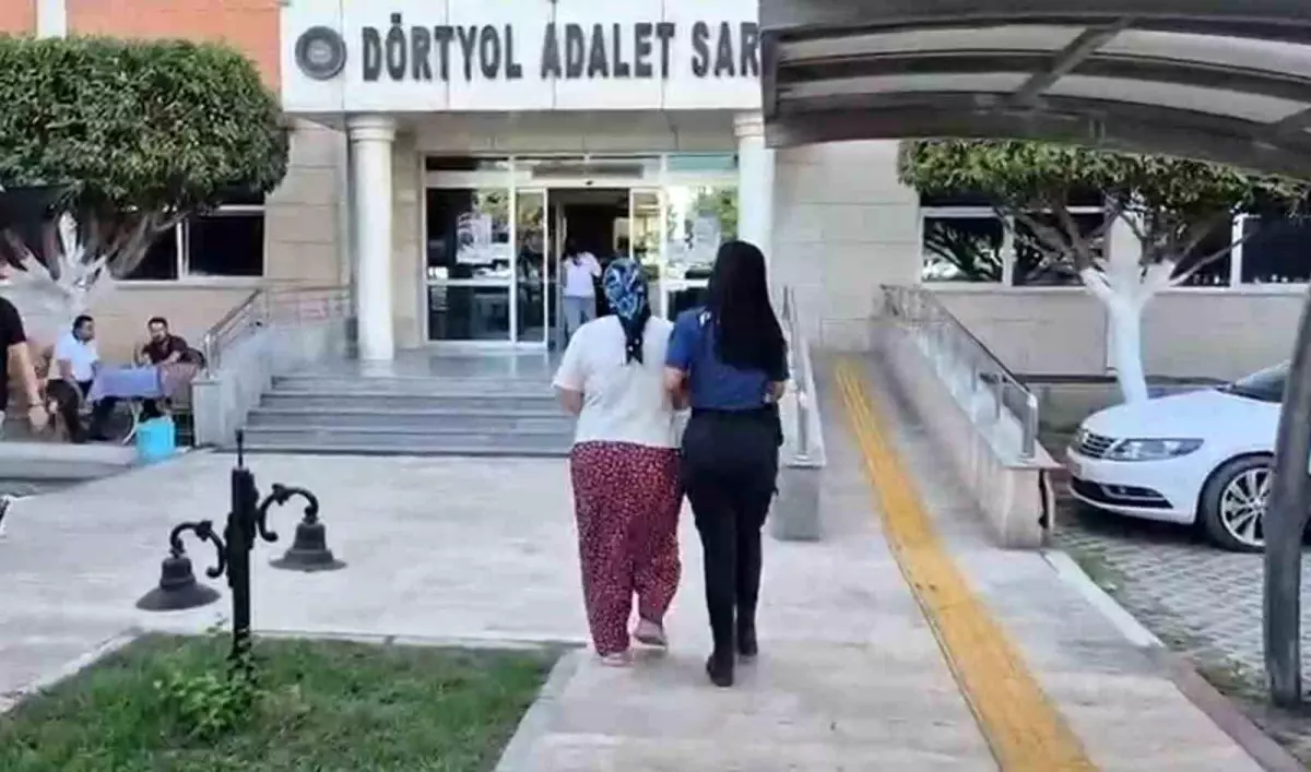 Hatay'da Uyuşturucu Taciri Kadın Tutuklandı