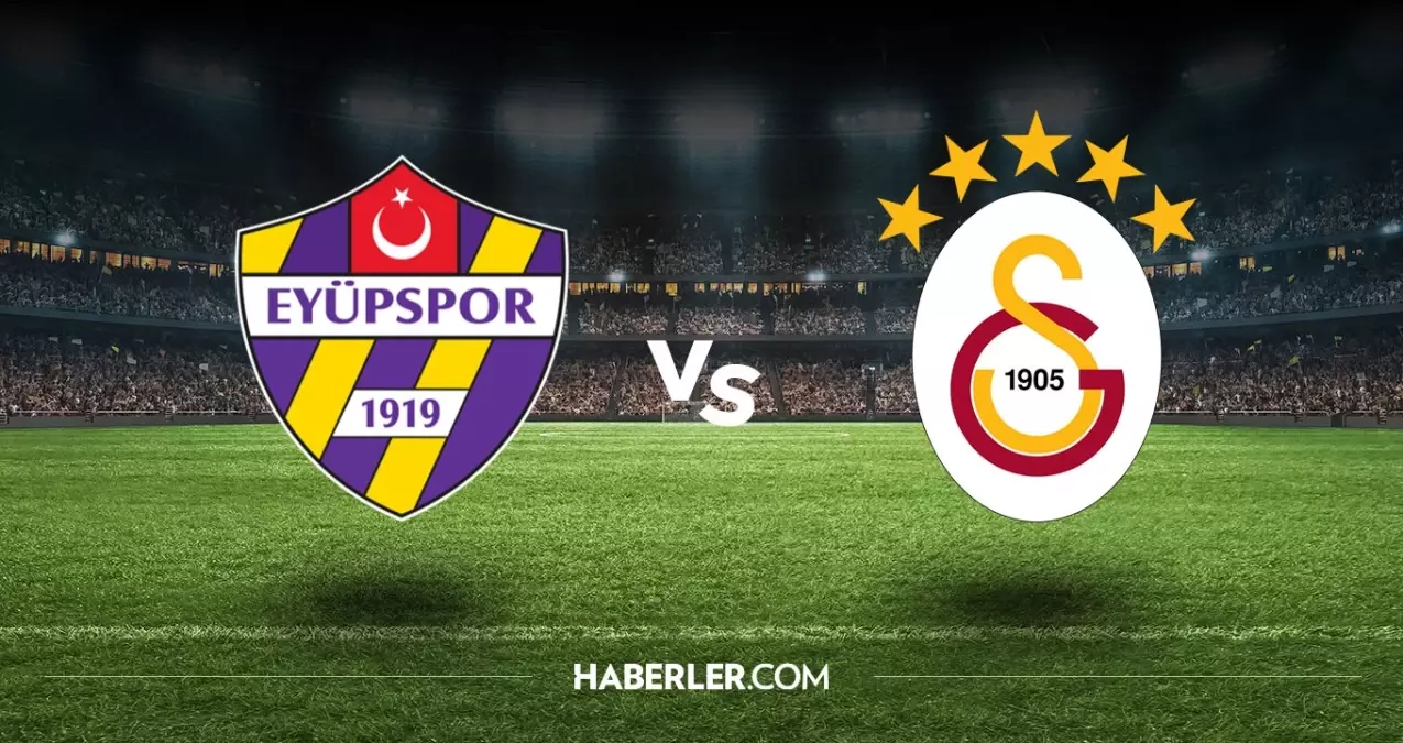 Eyüpspor Galatasaray hangi kanalda? Eyüpspor Galatasaray maçını hangi kanal veriyor, nerede izlenir?