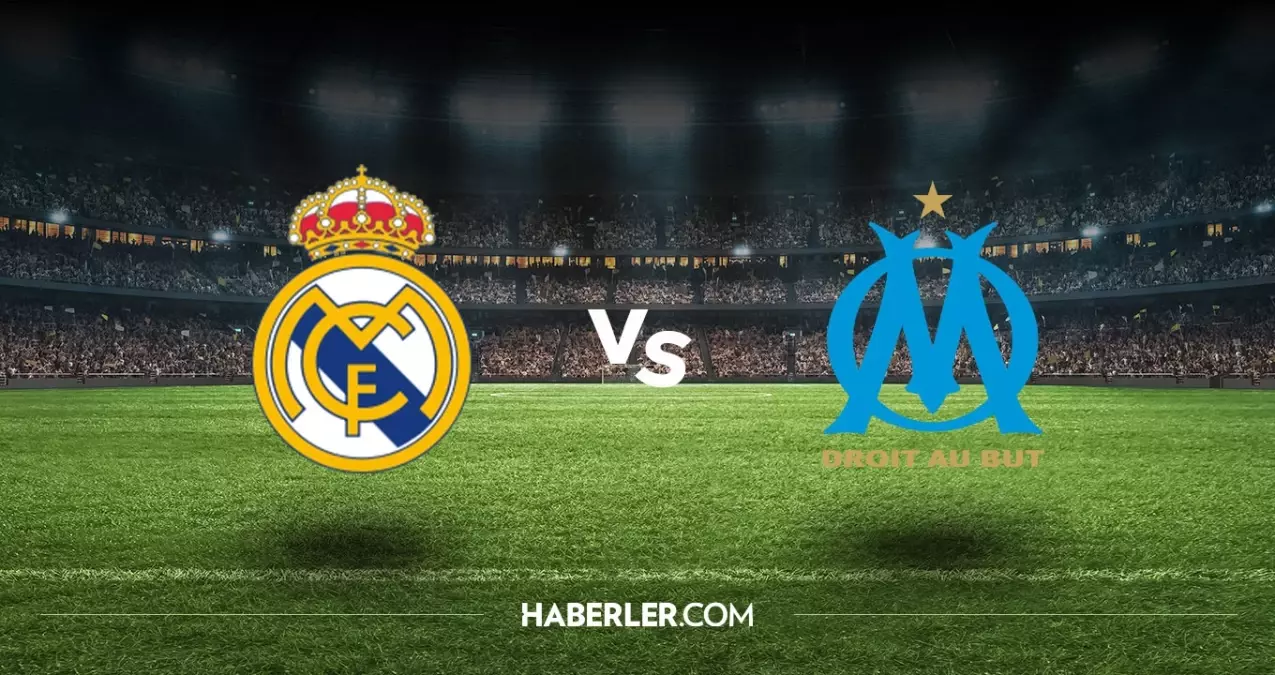 Real Madrid Marsilya hangi kanalda? Real Madrid Marsilya maçını hangi kanal veriyor, nerede izlenir?