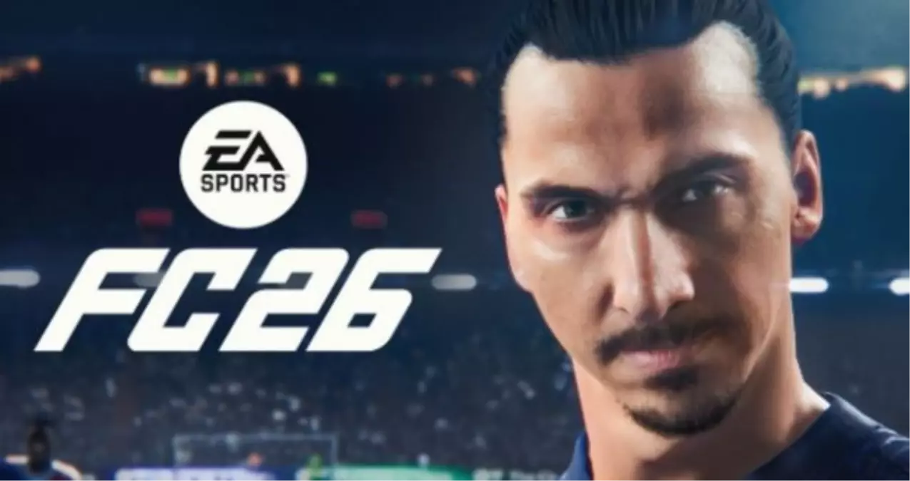 EA FC TARİHLERİ AÇIKLANDI! EA FC 26 ne zaman, hangi platformda, saat kaçta çıkacak?