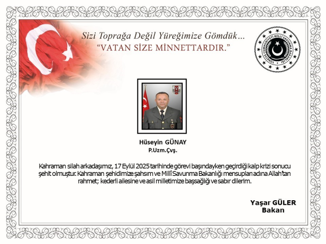 Infantry Specialist Sergeant Hüseyin Günay, who suffered a heart attack, has become a martyr