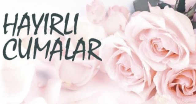 CUMA MESAJLARI 2025: Güzel, anlamlı, resimli, yazılı 19 Eylül Cuma mesajı örnekleri!