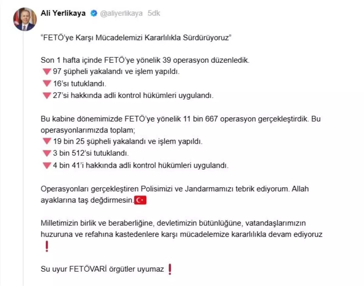 İçişleri Bakanı Yerlikaya: FETÖ'ye Yönelik 39 Operasyon Düzenlendi