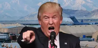 Trump'tan Afganistan'a uyarı: Bagram Hava Üssü geri verilmezse kötü şeyler olacak