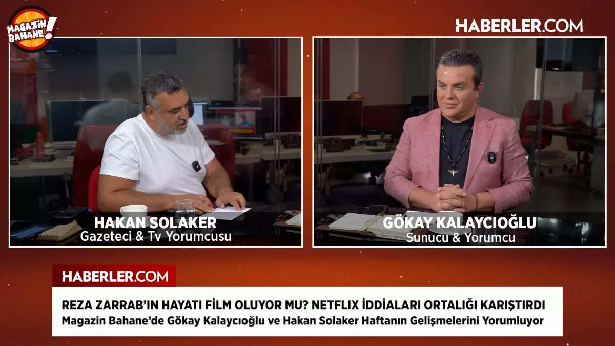 Magazin Bahane'de Reza Zarrab'ın Netflix iddiaları ve tartışmalı geçmişi ele alındı