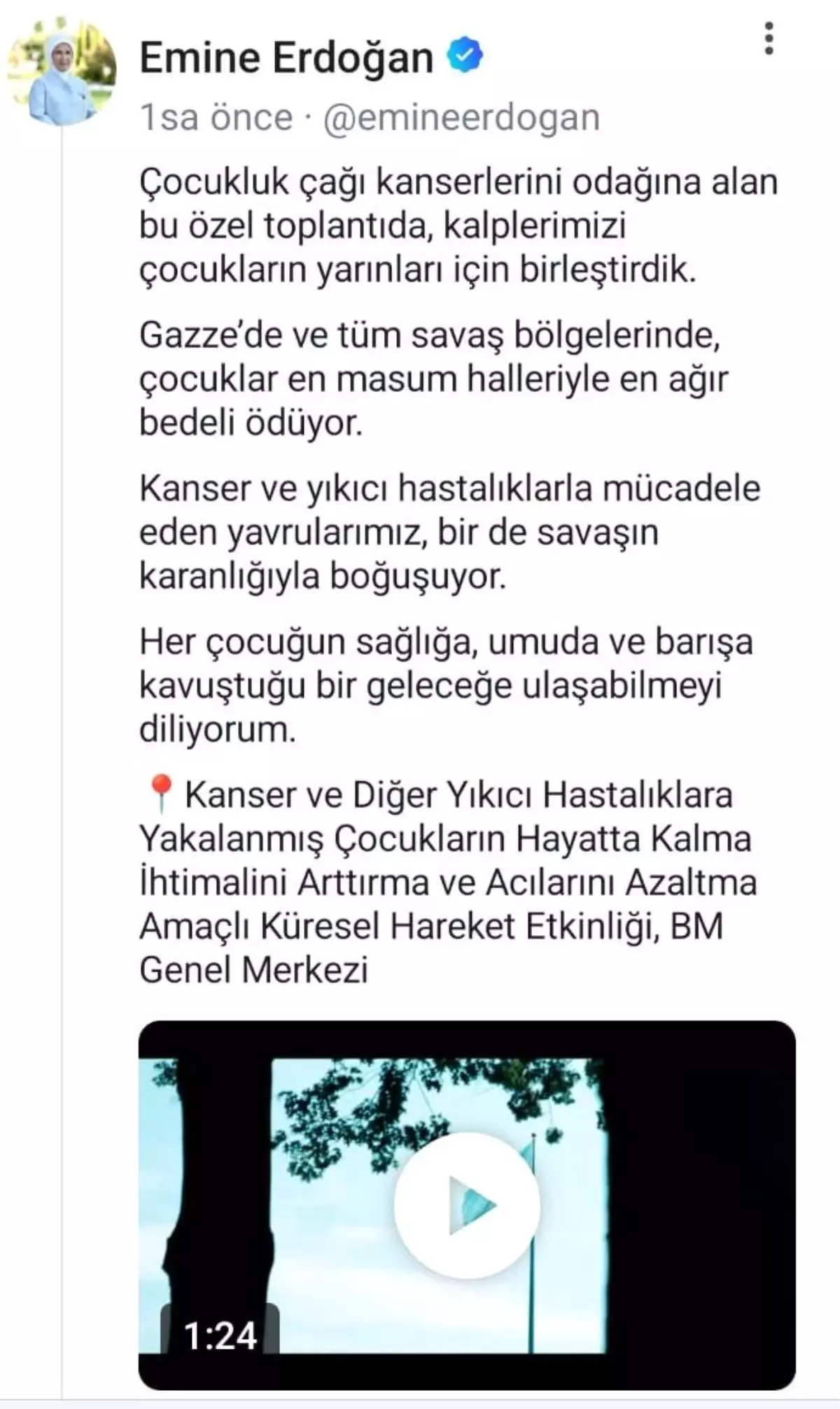 Emine Erdoğan'dan Özbekistan'ın BM'de düzenlediği kanserli çocuklarla ilgili etkinliğe ilişkin video paylaşımı