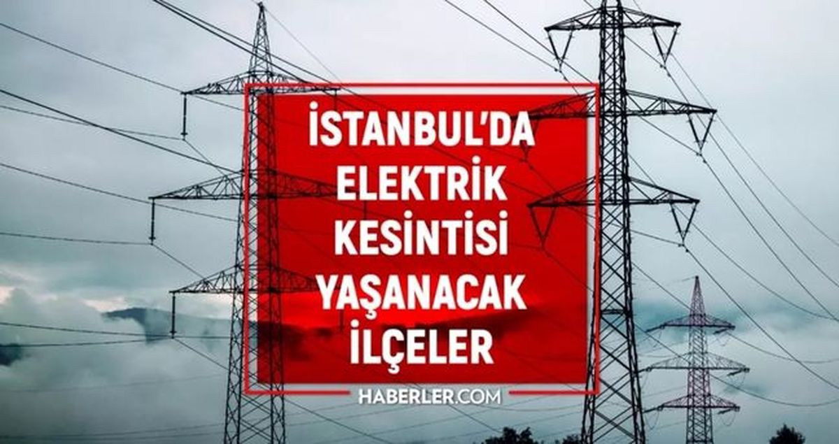 AYEDAŞ ve BEDAŞ İstanbul elektrik kesintisi planını duyurdu: 26 Eylül Cuma İstanbul'da hangi ilçelerde elektrik kesilecek? Elektrik ne zaman gelecek?