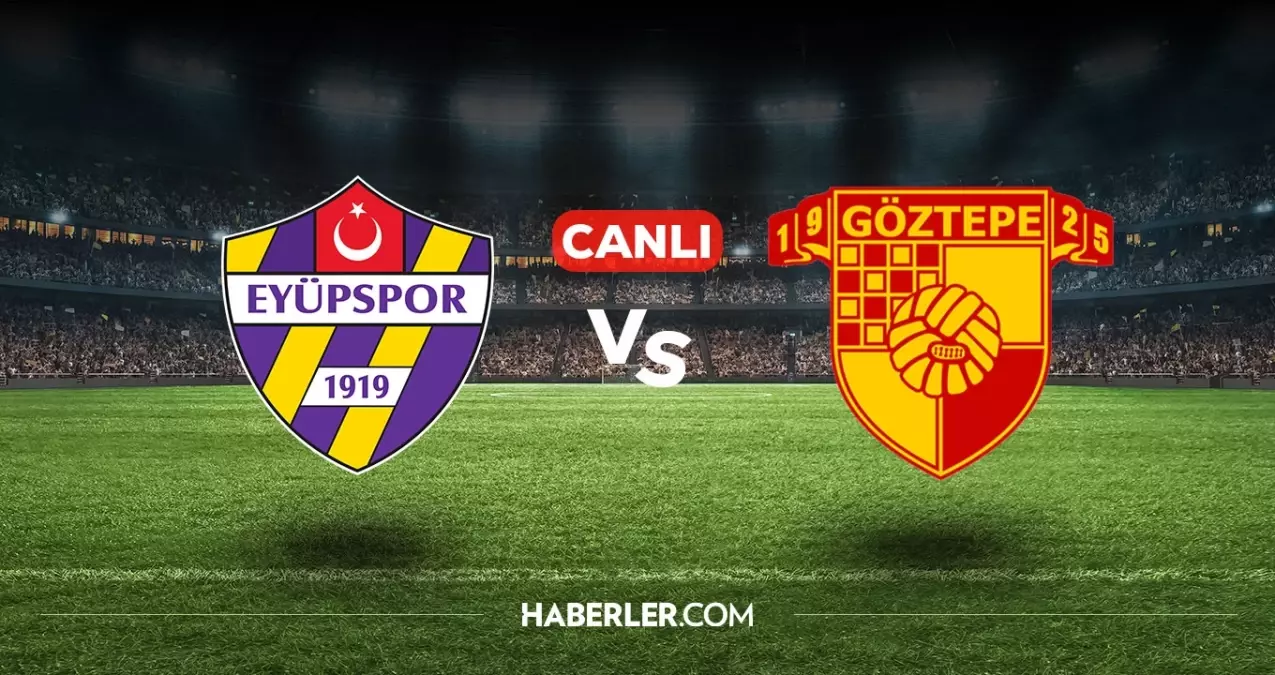 Eyüpspor Göztepe CANLI nereden izlenir? (ŞİFRESİZ) Eyüpspor Göztepe maçı hangi kanalda, nasıl izlenir?