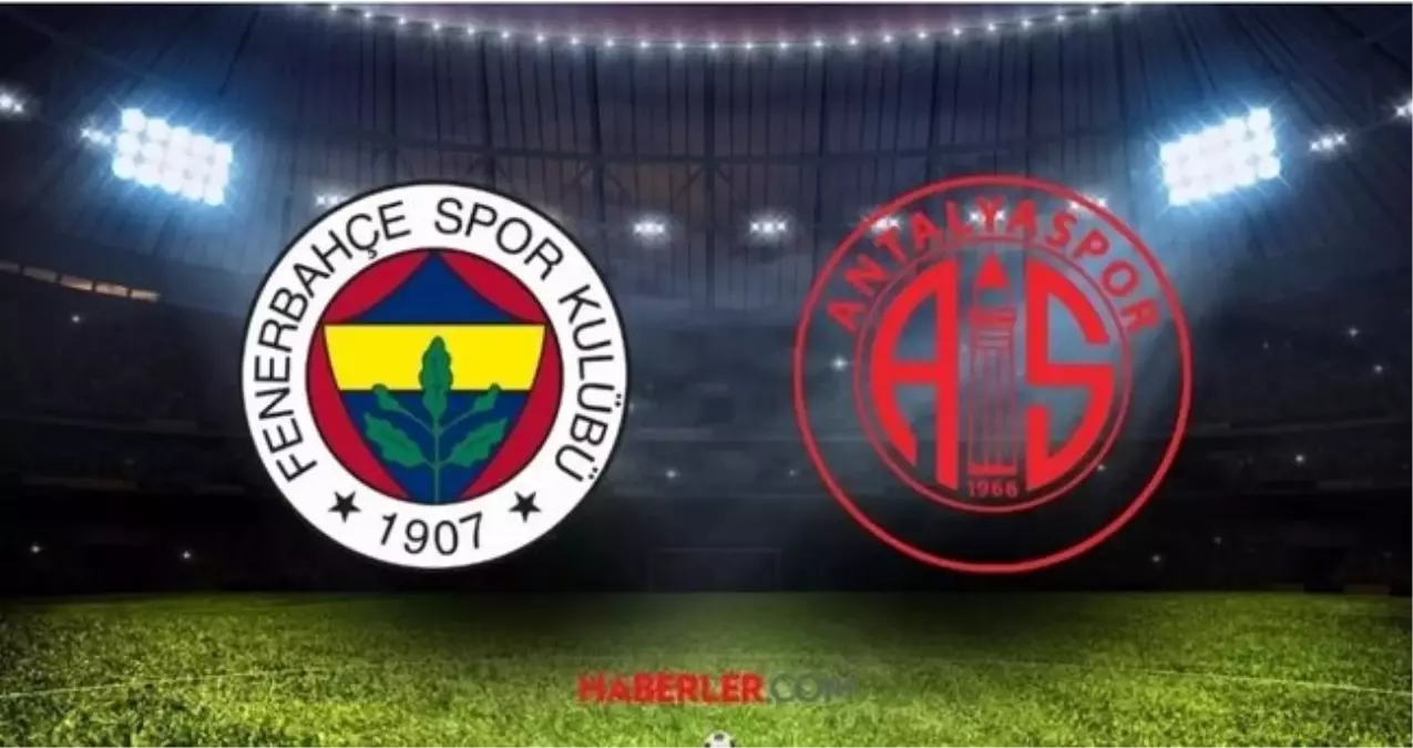 Fenerbahçe - Antalyaspor maç kadrosu ilk 11&apos;ler belli oldu mu? Fenerbahçe&apos;nin Antalyaspor maçı 11&apos;i!