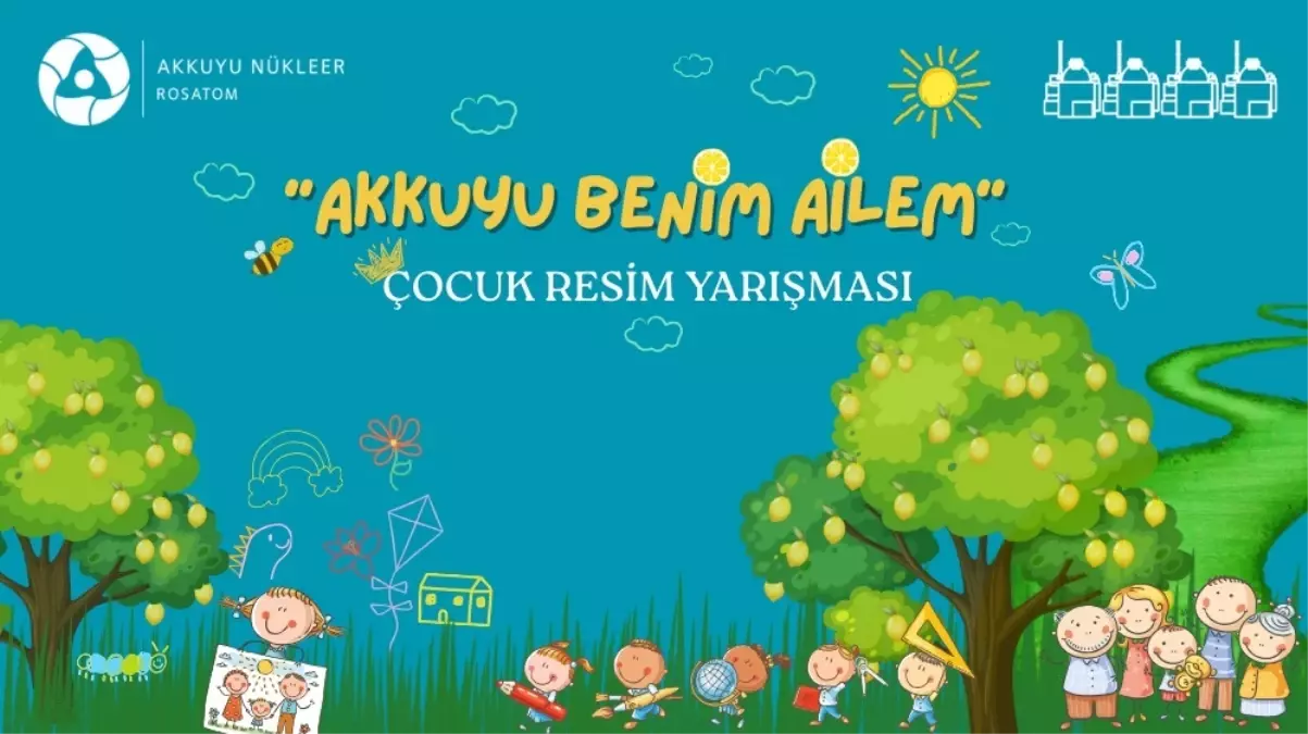 Akkuyu Nükleer A.Ş. Çocuklar İçin Resim Yarışması Düzenliyor