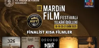 3. Mardin Uluslararası Film Festivali'nin finalistleri belli oldu