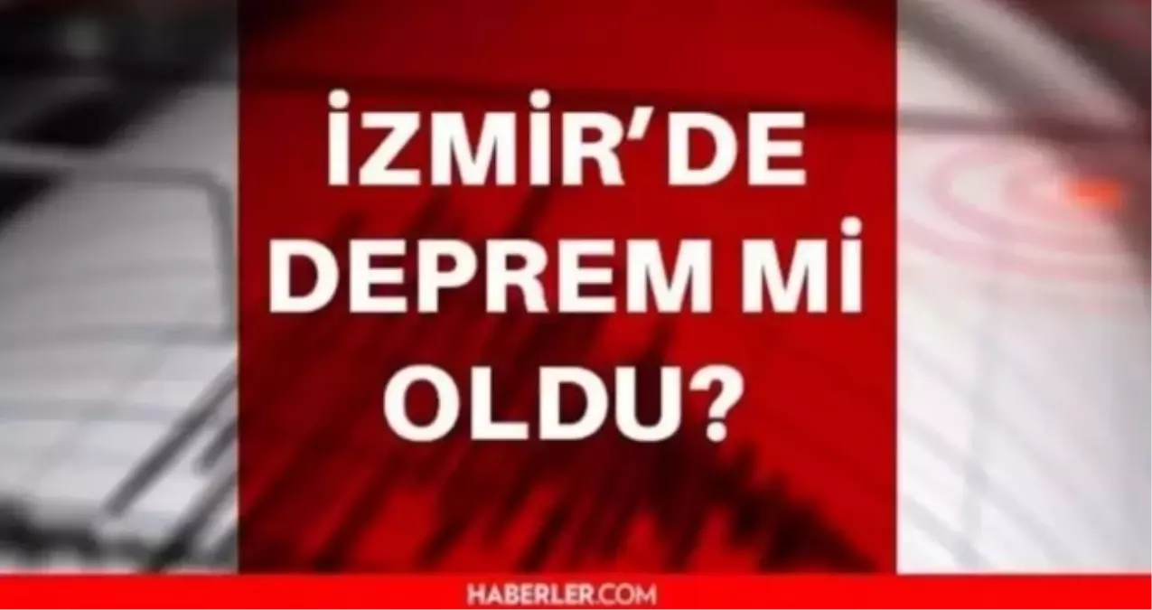 İzmir'de deprem mi oldu? SON DAKİKA! 6 Ekim İzmir'de az önce nerede deprem oldu?