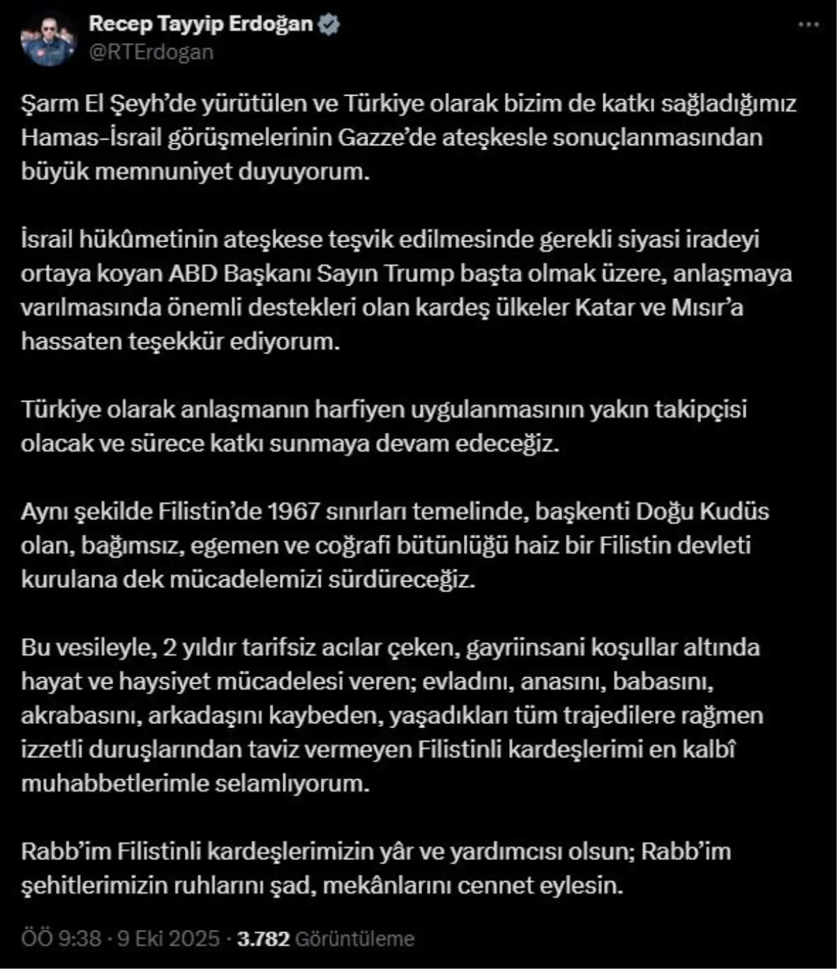 Cumhurbaşkanı Erdoğan: Hamas-İsrail görüşmelerinin sonuçlanmasından memnuniyet duyuyorum