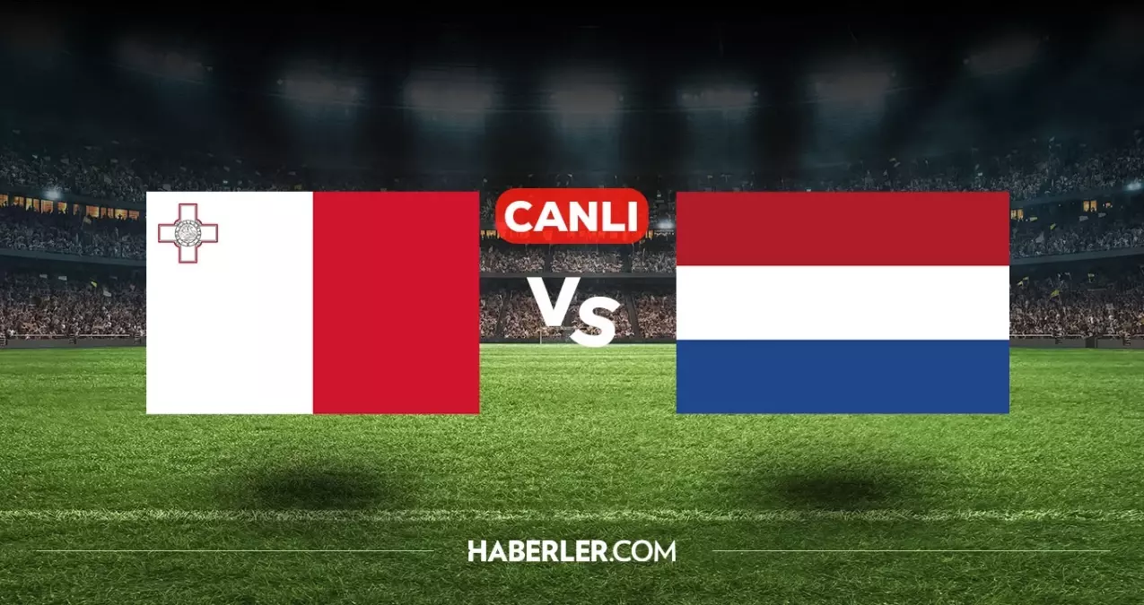 Malta Hollanda CANLI nereden izlenir? Malta Hollanda maçı hangi kanalda, nasıl izlenir?