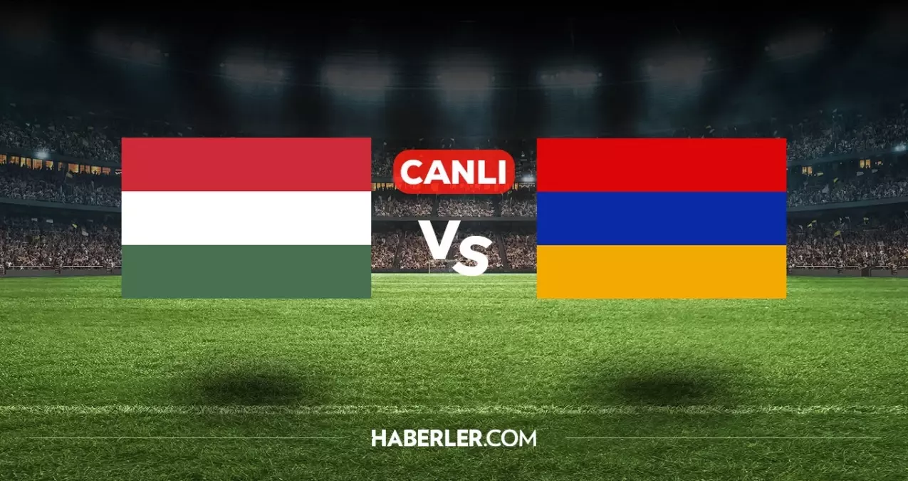 Macaristan Ermenistan CANLI nereden izlenir? Macaristan Ermenistan maçı hangi kanalda, nasıl izlenir?
