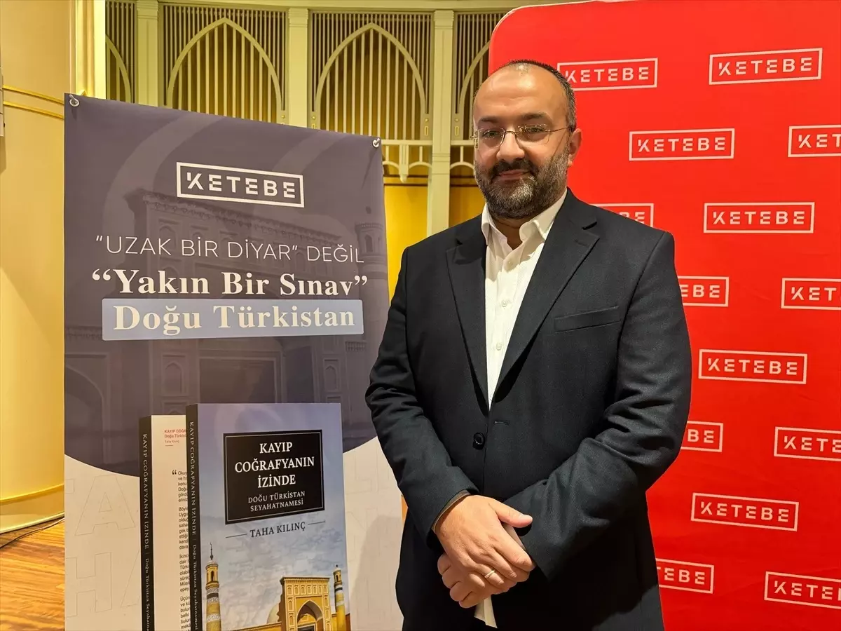 Gazeteci yazar Taha Kılınç, Doğu Türkistan seyahatini anlattı Açıklaması