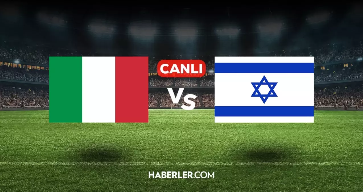 İtalya İsrail CANLI izle! (ŞİFRESİZ) İtalya İsrail maçı hangi kanalda, nasıl izlenir?