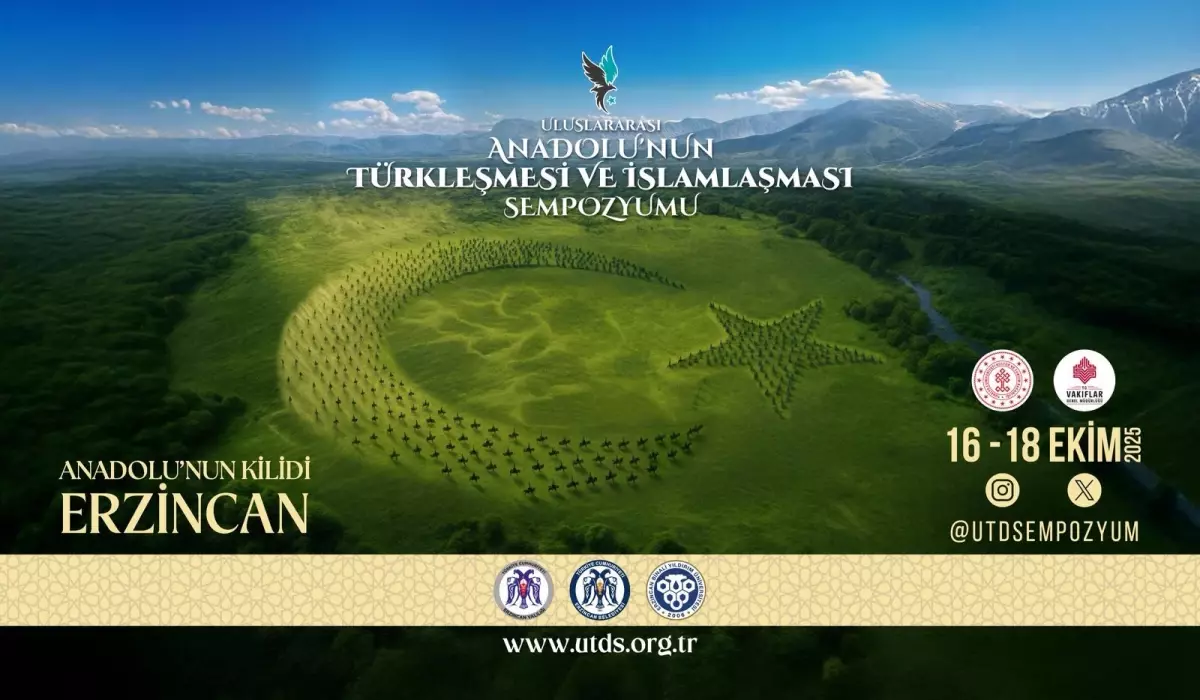 Anadolu'nun Türkleşmesi ve İslamlaşması Sempozyumu Erzincan'da Gerçekleştirilecek