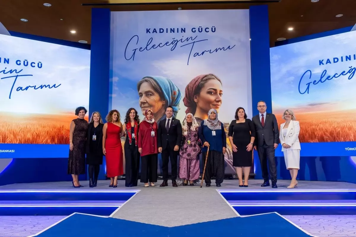 İş Bankası'ndan Dünya Çiftçi Kadınlar Günü'nde umut tazeleyen hikayeler