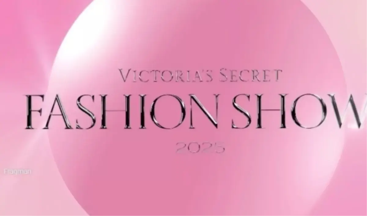 Victoria Secret'ta Adriana Lima, Gigi Hadid, Barbara Palvin podyuma ne zaman, saat kaçta çıkacak?