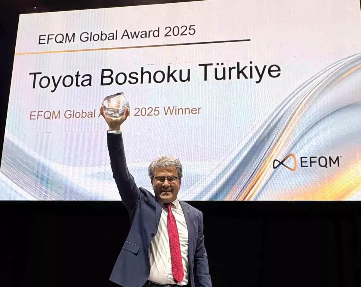 Toyota Boshoku Türkiye, EFQM Küresel Ödülü'nü Kazandı