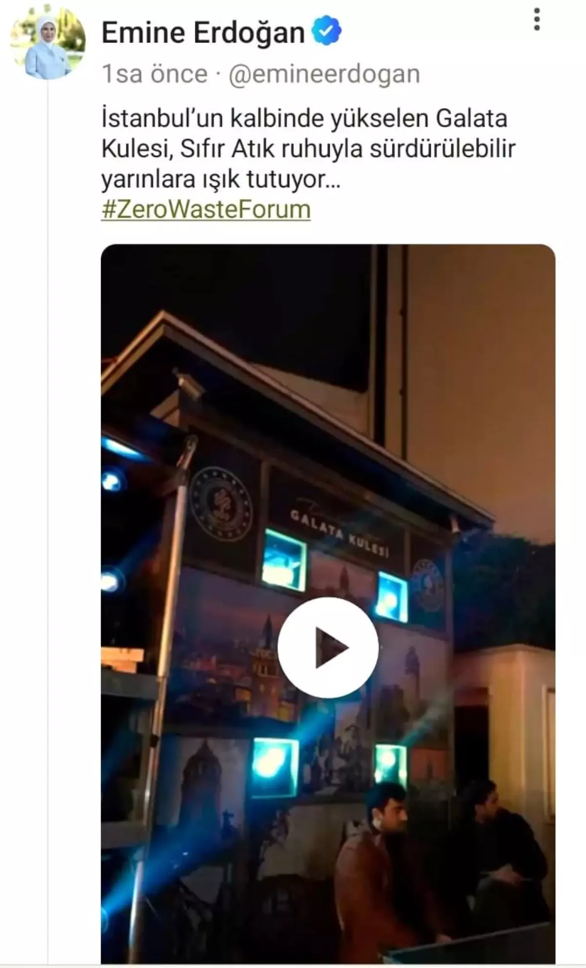 Emine Erdoğan&apos;dan &quot;Sıfır Atık Forumu&quot; kapsamında Galata Kulesi&apos;ne yansıtılan görsellere ilişkin paylaşım