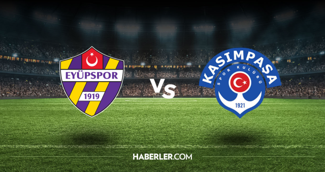 Eyüpspor Kasımpaşa CANLI nereden izlenir? Eyüpspor Kasımpaşa maçı hangi kanalda, nasıl izlenir?