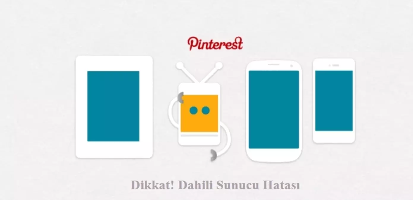 Pinerest "Dahili Sunucu Hatası" sorunu nedir?