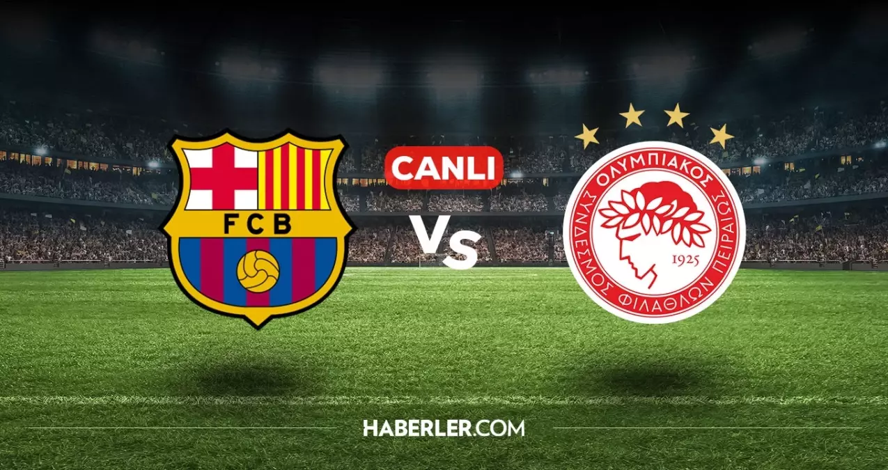 Barcelona Olympiakos CANLI izle! (ŞİFRESİZ) Barcelona Olympiakos maçı hangi kanalda, nasıl izlenir?