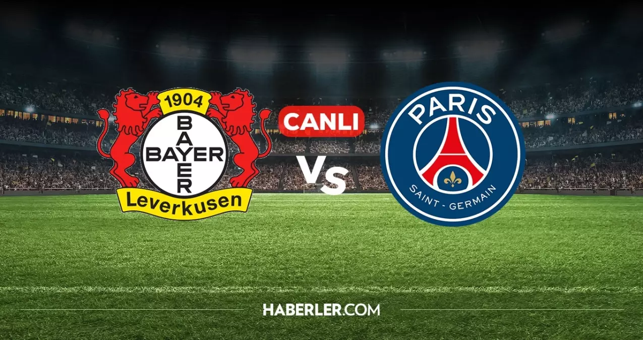 Bayer Leverkusen PSG CANLI izle! (ŞİFRESİZ) Bayer Leverkusen PSG maçı hangi kanalda, nasıl izlenir?