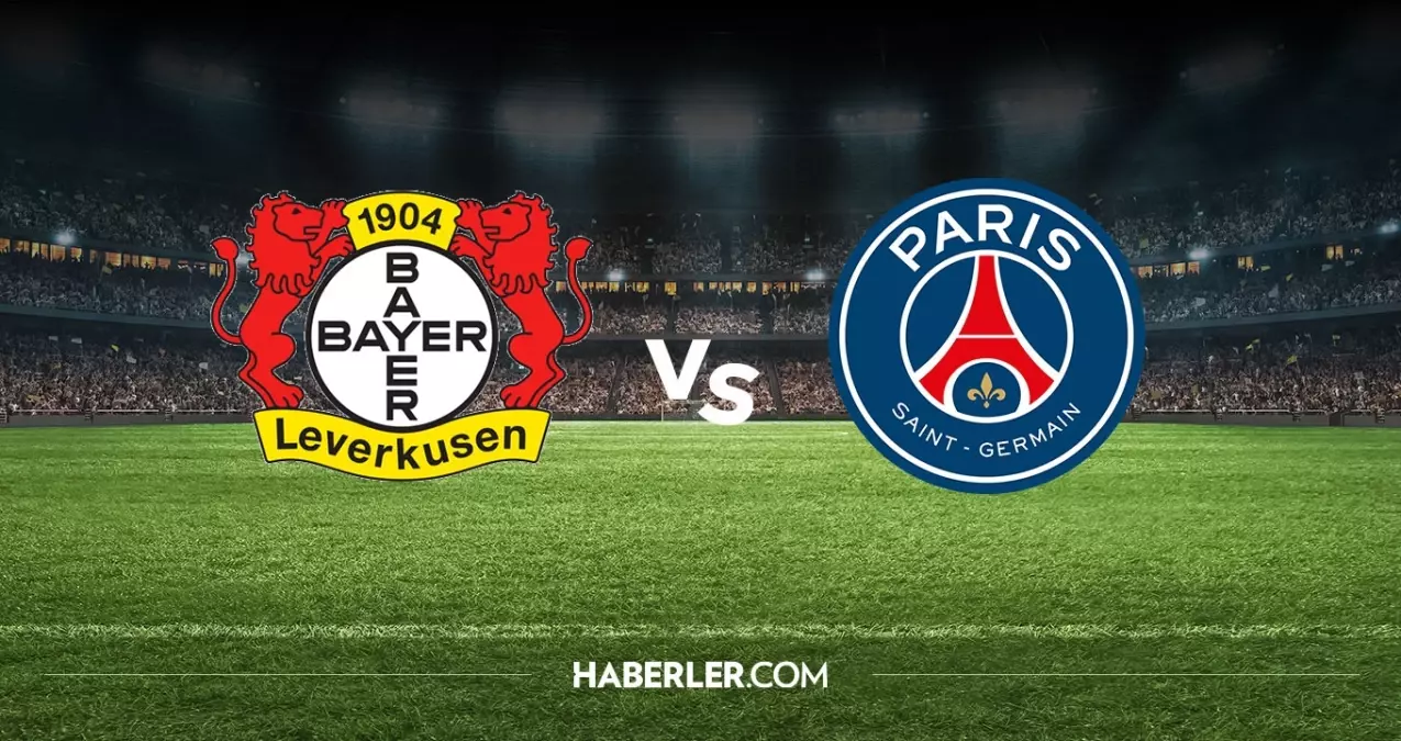 Bayer Leverkusen PSG hangi kanalda? Bayer Leverkusen PSG maçını hangi kanal veriyor, nerede izlenir?