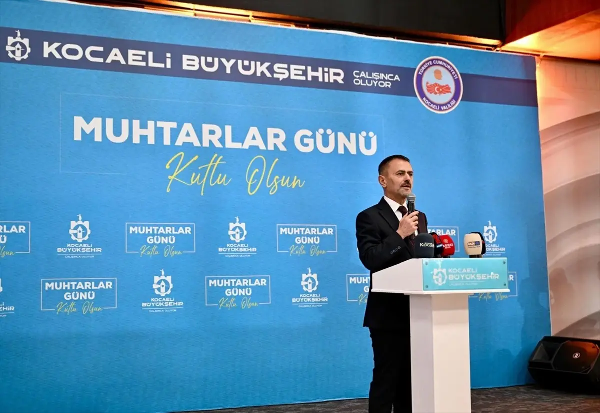 Kocaeli Valisi Aktaş, Muhtarlar Günü'nde Muhtarlarla Buluştu
