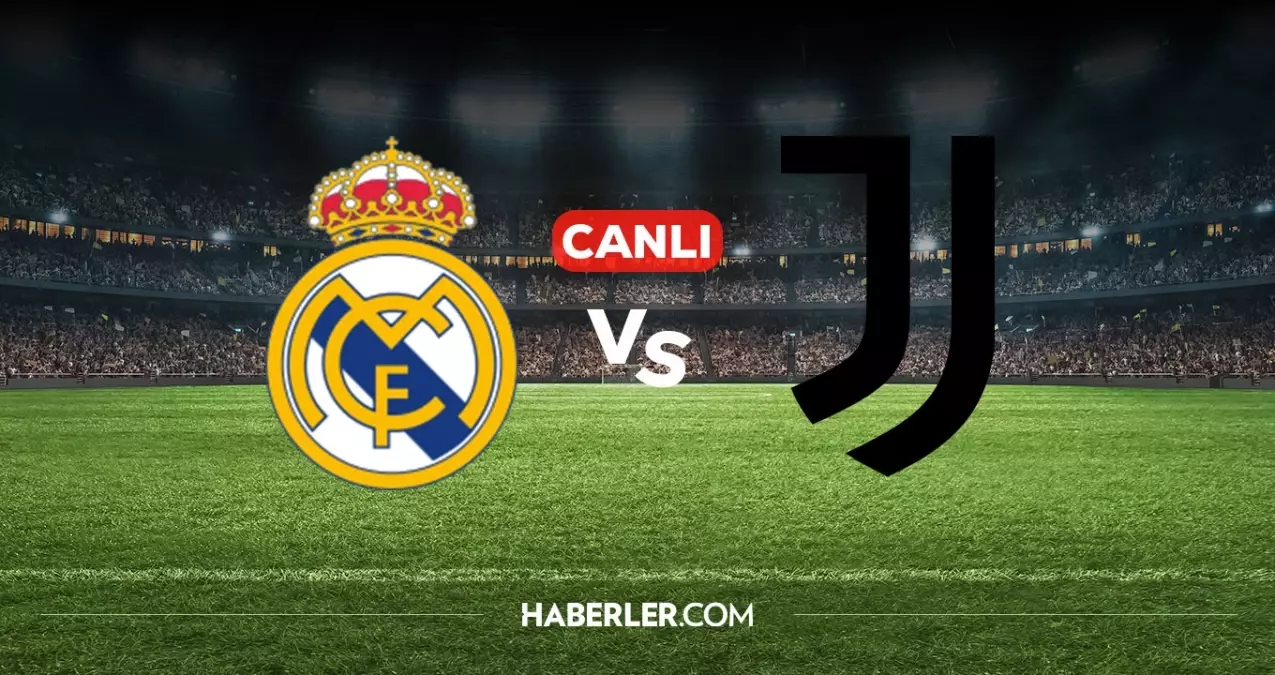 Real Madrid Juventus CANLI nereden izlenir? (TABİİ SPOR) Real Madrid Juventus maçı hangi kanalda, nasıl izlenir?